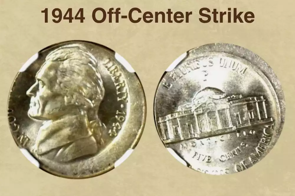 1944 Jefferson nickel off-center strike error showing shifted design with crescent of blank planchet visible and date retained